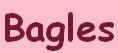 Bagles